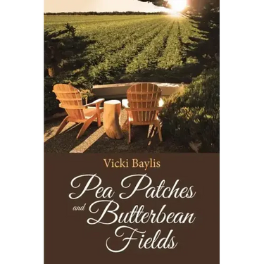 Pea Patches and Butterbean Fields