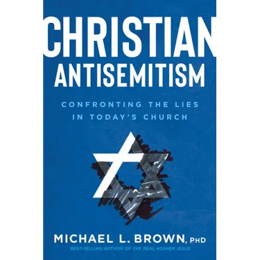 Christian Antisemitism: Confronting the Lies in Today's Church