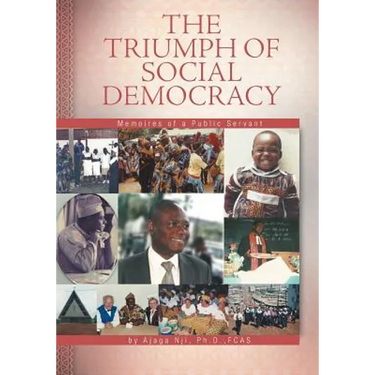 The Triumph of Social Democracy: Memoires of a Public Servant