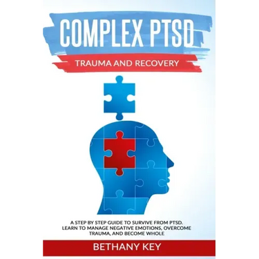 Complex PTSD Trauma and Recovery