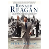 Ronald Reagan: The Power of Conviction and the Success of His Presidency