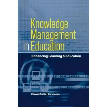 Knowledge Management in Education: Enhancing Learning & Education