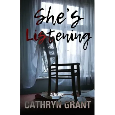 She's Listening (A Psychological Thriller)