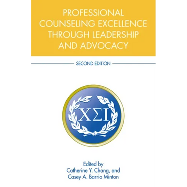 Professional Counseling Excellence through Leadership and Advocacy
