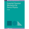 Essential Classical Mechanics for Device Physics