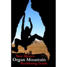 New Mexico Organ Mountain Bouldering Guide