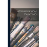 Atkinson Sign Painting