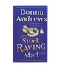 Stork Raving Mad