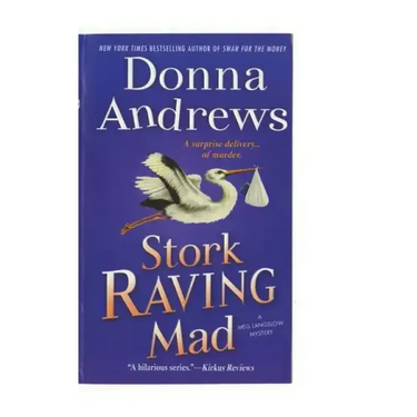 Stork Raving Mad