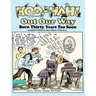 Hoo-Hah! Out Our Way - Born Thirty Years Too Soon