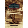 Willamette Valley Railways