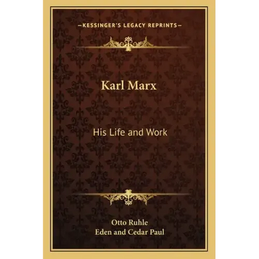 Karl Marx: His Life and Work