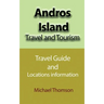 Andros Island Travel and Tourism: Travel Guide and Locations information