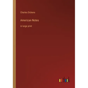 American Notes: in large print
