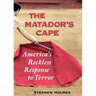 The Matador's Cape