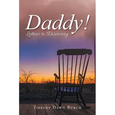 Daddy!: Letters to Discovery