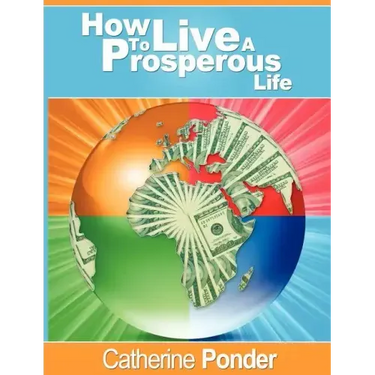 How to Live a Prosperous Life