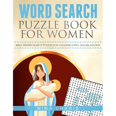 Word Search Puzzle Book for Women: Bible Themed Search Puzzles for Contemplation and Relaxation