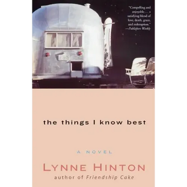 The Things I Know Best