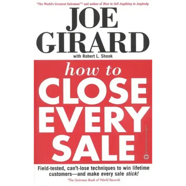 How to Close Every Sale