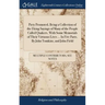 Piety Promoted, Being a Collection of the Dying Sayings of Many of the People Called Quakers. With Some Memorials of Their Virtuous Lives ... In Five
