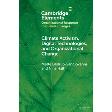 Climate Activism, Digital Technologies, and Organizational Change