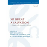 So Great a Salvation: A Dialogue on the Atonement in Hebrews