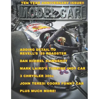 Model Car Builder: Ten Year Anniversary Issue