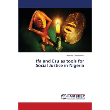 Ifa and Esu as tools for Social Justice in Nigeria
