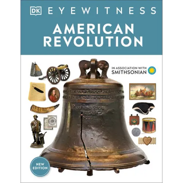 Eyewitness American Revolution