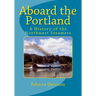 Aboard the Portland: A History of the Northwest Steamers