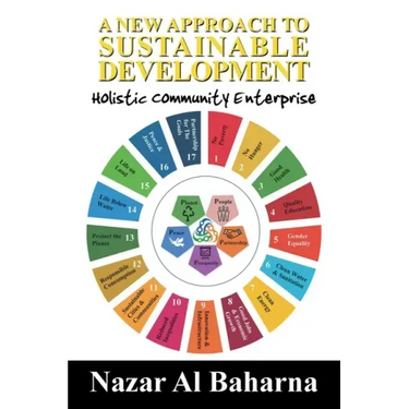 A New Approach to Sustainable Development: Holistic Community Enterprise
