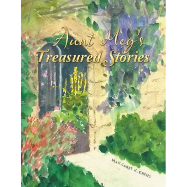 Aunt Meg's Treasured Stories