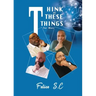 Think On These things for Men