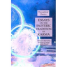Essays on the Esoteric Tradition of Karma: Theosophical Classics