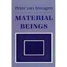 Material Beings: The Crucial Balance, Second Edition, Revised