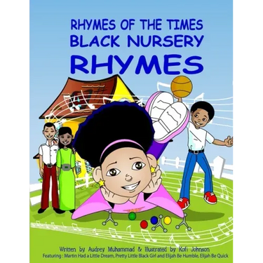 Rhymes Of The Times-Black Nursery Rhymes: Black Nursery Rhymes