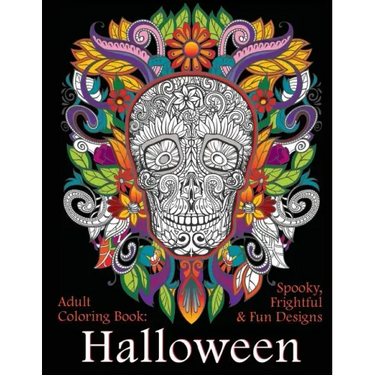 Adult Coloring Book: Halloween: Spooky, Frightful & Fun Designs