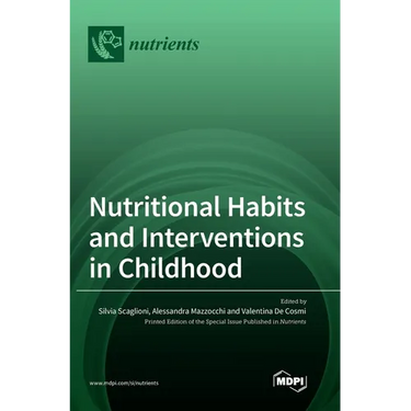 Nutritional Habits and Interventions in Childhood