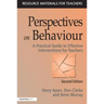 Perspectives on Behaviour: A Practical Guide to Effective Interventions for Teachers