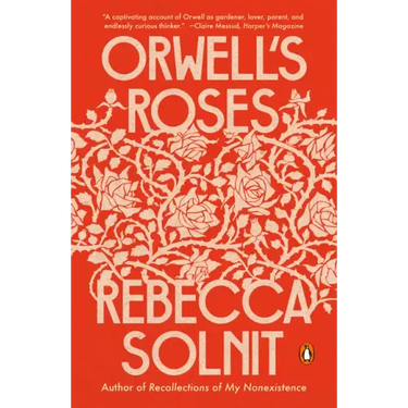 Orwell's Roses