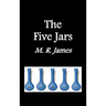 The Five Jars