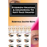 Eyebrow Shaping and Colouring To Suit Face Shapes: Edition 7 Black & White Photos SHBBFAS001 - Provide lash and brow services