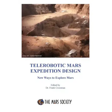 Telerobotic Mars Expedition Design: New Ways to Explore Mars