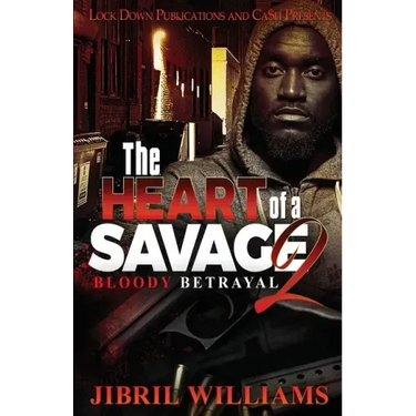 The Heart of a Savage 2: Bloody Betrayal