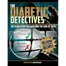 The Diabetic Detectives: The Search for the Cause and the Cure of Type 2