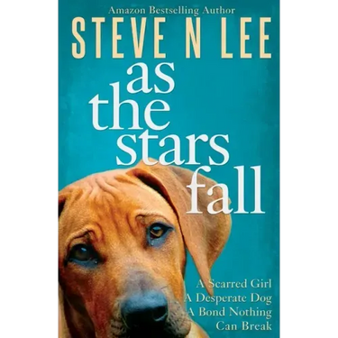 As The Stars Fall: A Book for Dog Lovers