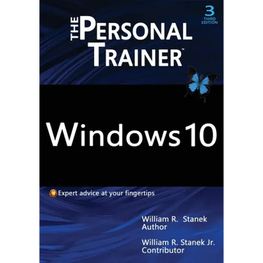 Windows 10: The Personal Trainer, 3rd Edition: Your personalized guide to Windows 10