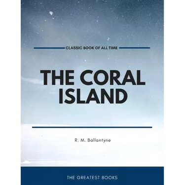 The Coral Island