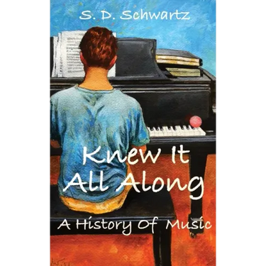 Knew It All Along: A History of Music